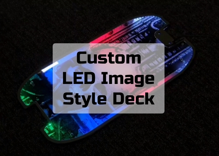 Custom LED Image Style Deck